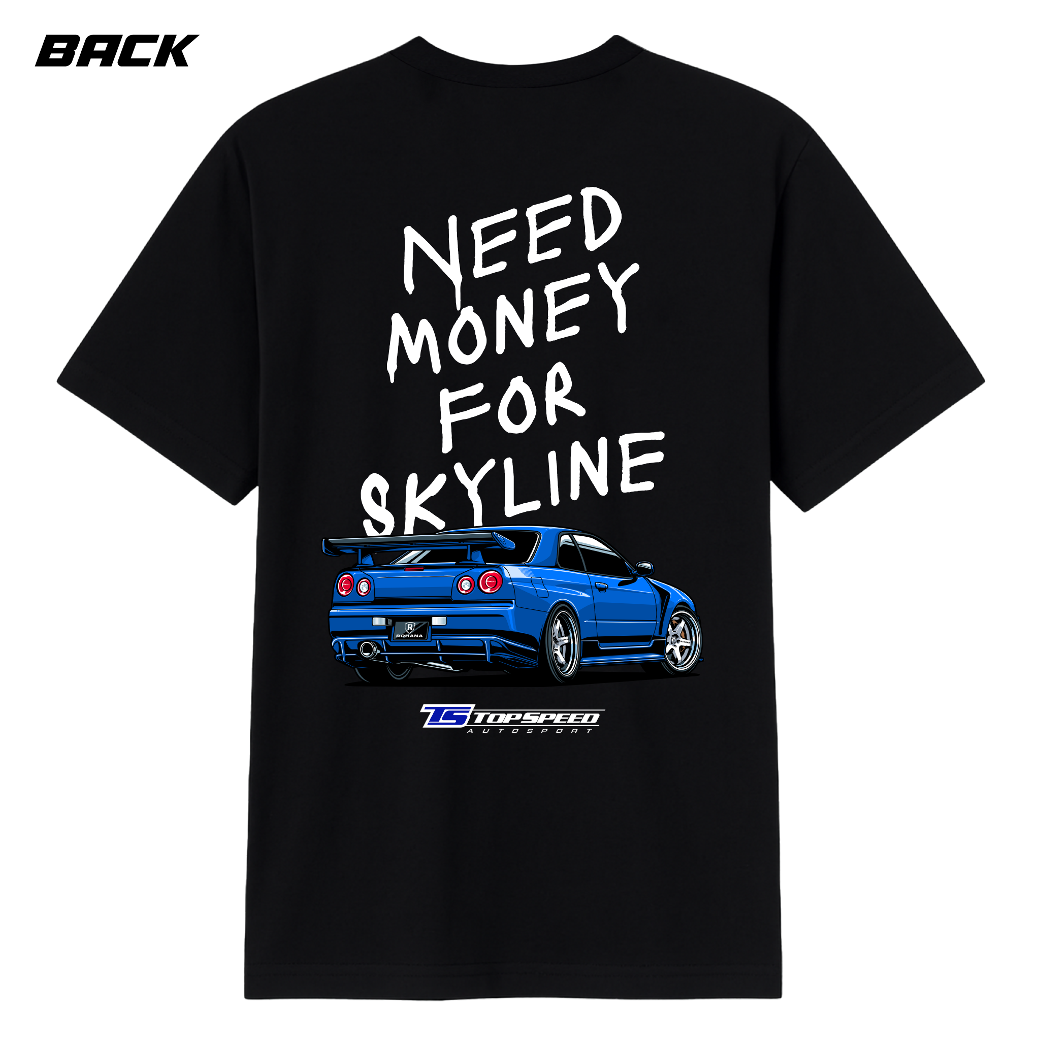 Topspeed Need Money For Skyline Tee